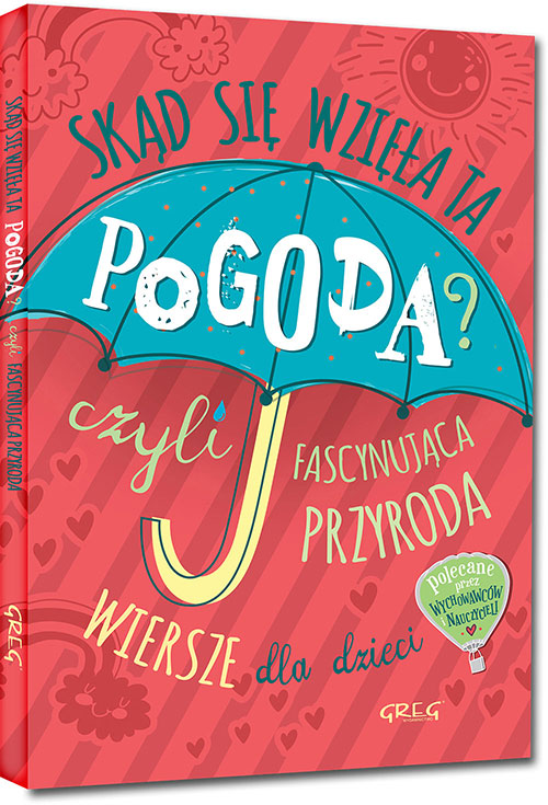 Sk�d si� wzi�a ta pogoda? czyli fascynuj�ca przyroda